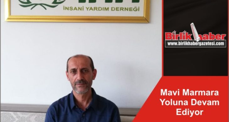Mavi Marmara Yoluna Devam Ediyor