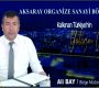 Mega Endüstri Bölgeleri Geliyor: Aksaray Sanayide Yeni Lige Çıkıyor