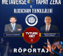 Metaverse, Yapay Zeka ve Blockhain Teknolojileri