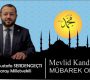 Milletvekili Mustafa Serdengecti’den Mevlid Kandili mesajı