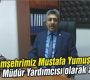 Mustafa Yumuşak Bölge Müdür Yardımcısı olarak atandı