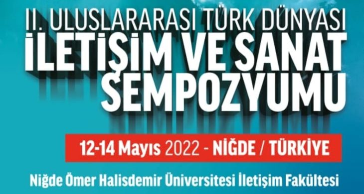 Niğde’de II. Türk Dünyası İletişim ve Sanat Sempozyumu Sona Erdi