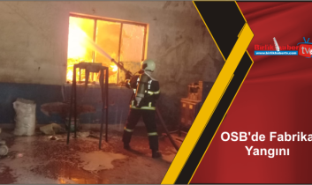 OSB’de Fabrika Yangını