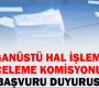Olağanüstü Hal İşlemlerine Dair İnceleme Başvuruları başlıyor