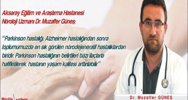 Parkinson sinsi bir hastalıktır