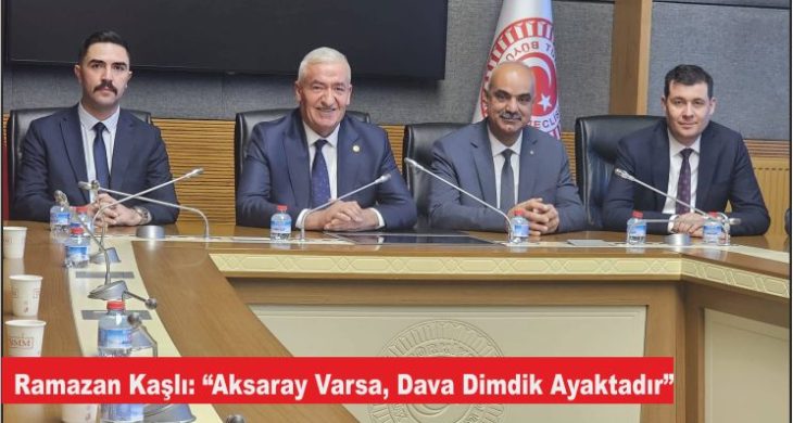 Ramazan Kaşlı: “Aksaray Varsa, Dava Dimdik Ayaktadır”
