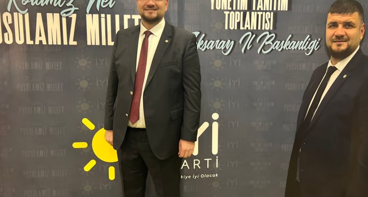 İYİ Parti Aksaray İl Yönetimini Açıkladı