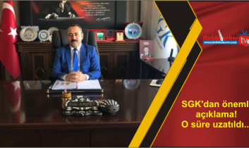 SGK’dan önemli açıklama! O süre uzatıldı…