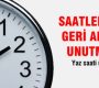Pazar günü saatler geri alınıyor