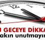 Saatler ne zaman ileri alınacak?