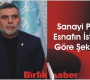 Sanayi Projesi Esnafın İsteğine Göre Şekillendi