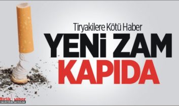 Sigaraya zam geliyor! İşte yeni fiyatlar