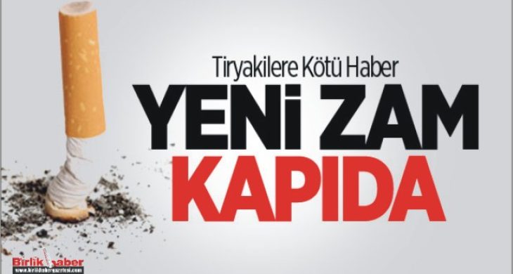 Sigaraya zam geliyor! İşte yeni fiyatlar