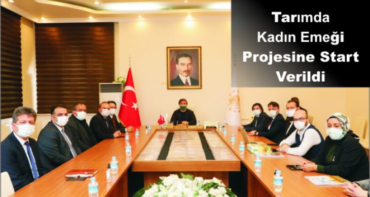 Tarımda Kadın Emeği Projesine Start Verildi