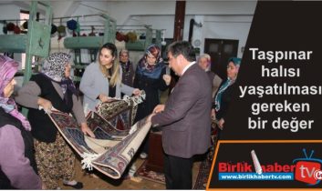 Taşpınar halısı yaşatılması gereken bir değer