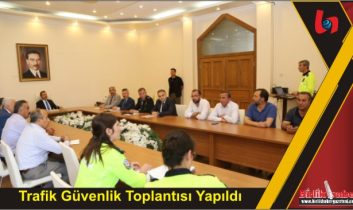 Trafik Güvenlik Toplantısı Yapıldı