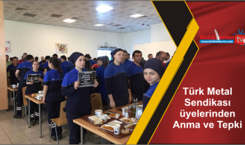 Türk Metal Sendikası üyelerinden Anma ve Tepki