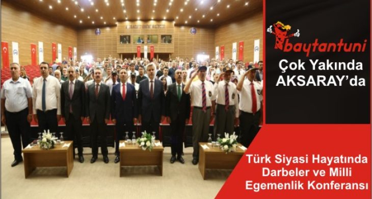 Türk Siyasi Hayatında Darbeler ve Milli Egemenlik Konferansı