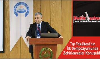Tıp Fakültesi’nin İlk Sempozyumunda Zehirlenmeler Konuşuldu