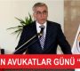 Vali Ataklı’nın 5 Nisan Avukatlar Günü Mesajı