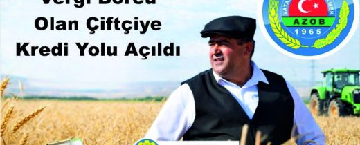 Vergi Borcu Olan Çiftçiye Kredi Yolu Açıldı