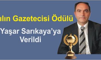 Yılın Gazetecisi Ödülü Yaşar Sarıkaya’ya Verildi