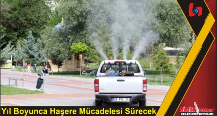 Yıl Boyunca Haşere Mücadelesi Sürecek