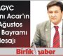 AGYC Başkanı Acar’ın 30 Ağustos Zafer Bayramı Mesajı