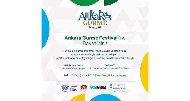 Ankara Gurme Festivali Başkentlilere lezzet dolu bir hafta sunacak