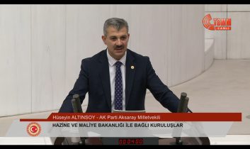 Altınsoy, TBMM’nin Gündemini Aksaray’a Çekti