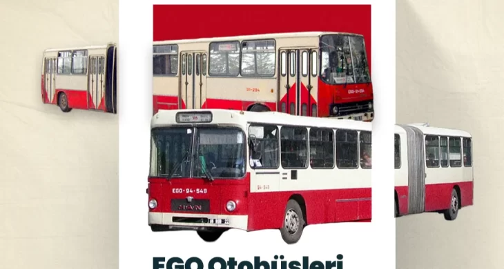 AKK Ankara’ya iz bırakanlar serisinin yeni paylaşımı nostaljik EGO otobüsleri oldu