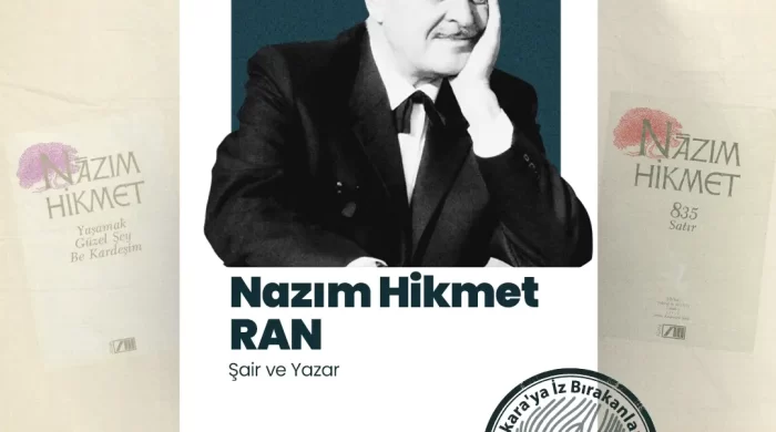 AKK Ankara’ya iz bırakanlar’ın konuğu Nazım Hikmet Ran oldu
