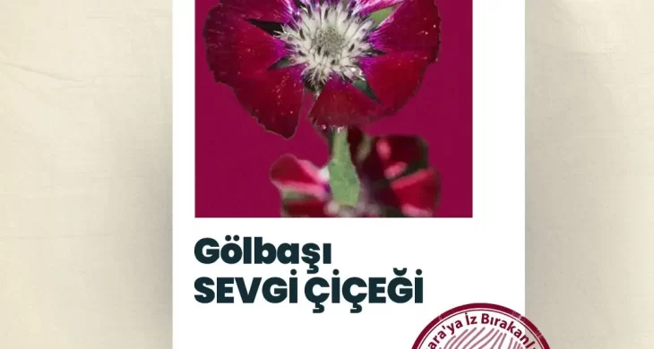 AKK iz bırakanlar’ın konuğu “Sevgi Çiçeği” oldu