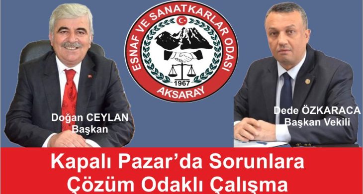 Kapalı Pazar’da Sorunlara Çözüm Odaklı Çalışma