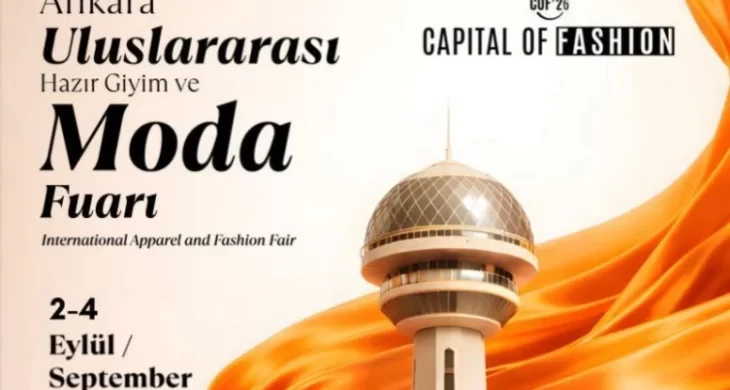 Ankara Uluslararası Hazır Giyim ve Moda Fuarı 2–4 Eylül’de başlıyor