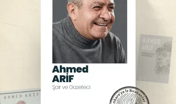 Ankara’ya iz bırakanların konuğu Ahmed Arif oldu
