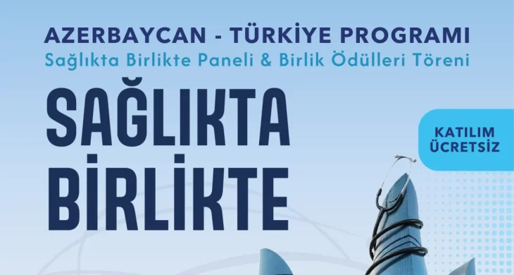 Azerbaycan ve Türkiye sağlıkta güçlerini birleştiriyor