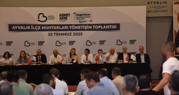 Balıkesir Büyükşehir Belediyesi’nden Ayvalık’ta muhtarlar buluşması