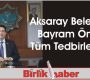Aksaray Belediyesi Bayram Öncesi Tüm Tedbirleri Aldı