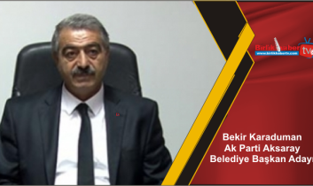 Bekir Karaduman Belediye Başkan adayı
