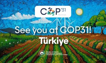 Türkiye, COP31 ile küresel iklim gündeminin odak noktası olacak