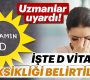D Vitamini Nedir? Eksikliği Neden Olur?
