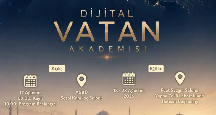 Dijital Vatan Akademisi 17 Ağustos’ta başlıyor