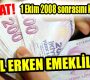 Dikkat! 5 yıl erken emeklilik!