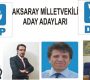 Aksaray DSP Milletvekili A.Adayları listesi