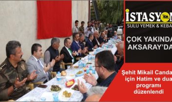 Şehit Mikail Candan için Hatim ve dua programı düzenlendi