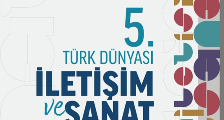 V. Türk Dünyası İletişim ve Sanat Sempozyumu Almatı’da başlıyor