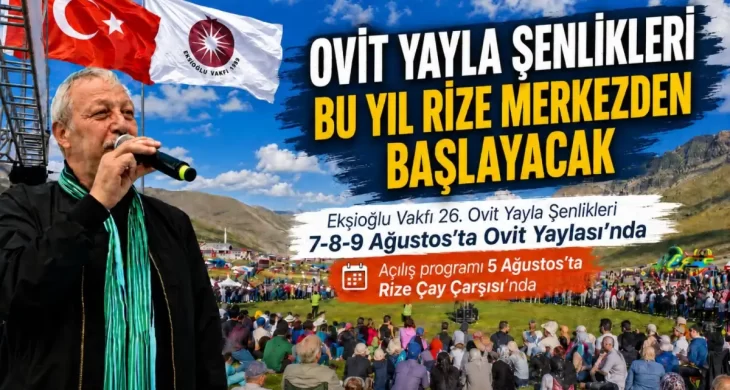 Ekşioğlu Vakfı, Ovit Yayla Şenlikleri’ni Rize Çay Çarşısı’ndan başlatıyor