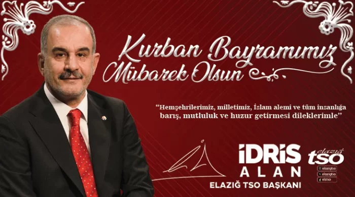 Elazığ TSO Başkanı Alan’dan Kurban Bayramı mesajı