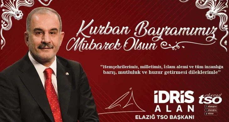 Elazığ TSO Başkanı Alan’dan Kurban Bayramı mesajı